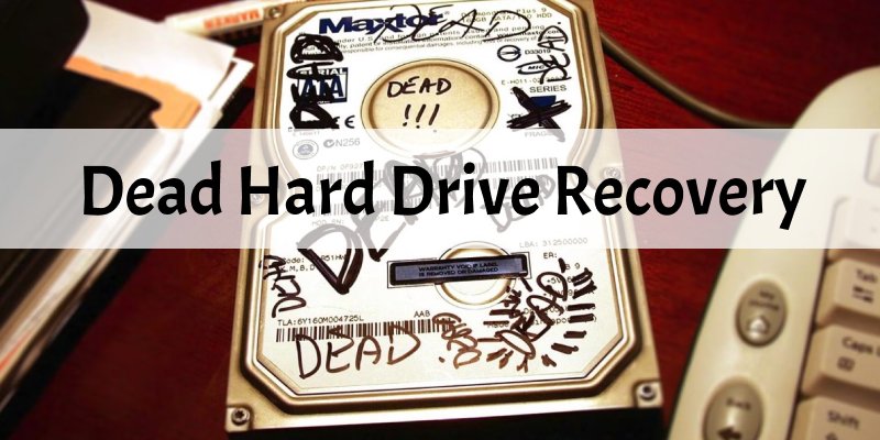 dead hard drive recovery
